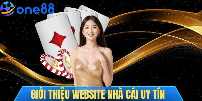 Giới thiệu ONE88 cho thấy nhà cái phát triển lâu đời
